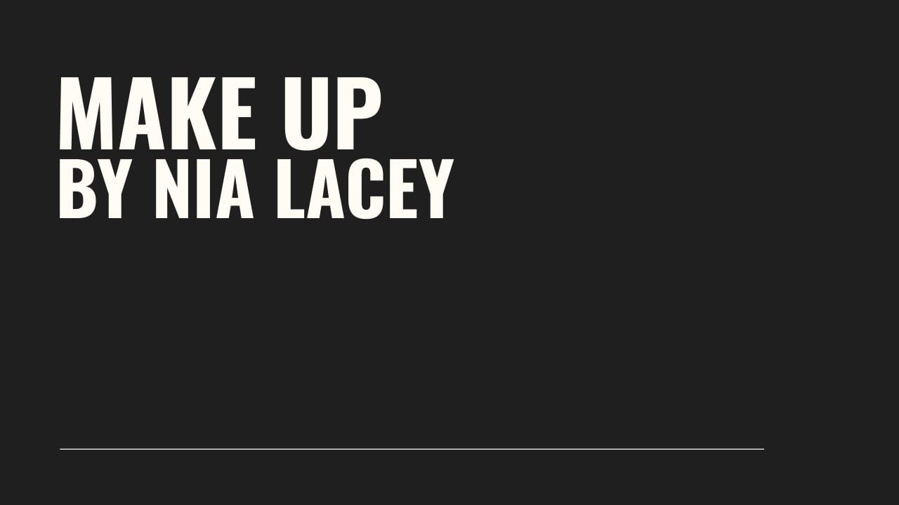 Make Up by Nia Lacey